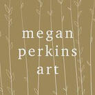 MEGAN PERKINS ART MEGAN PERKINS ART